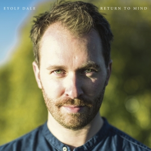 Eyolf Dale - Return To Mind in the group CD / Jazz at Bengans Skivbutik AB (3049871)