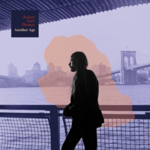 Robert Earl Thomas - Another Age in the group CD / Pop-Rock at Bengans Skivbutik AB (3053042)