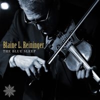 Reininger Blaine L. - Blue Sleep in the group CD / Pop-Rock at Bengans Skivbutik AB (3082974)