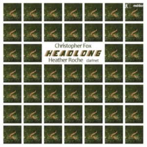 Fox Christopher - Headlong: Music For Clarinet in the group Externt_Lager / at Bengans Skivbutik AB (3098839)