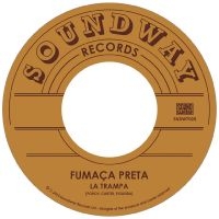 Fumaca Preta - La Trampa in the group VINYL / Elektroniskt,World Music at Bengans Skivbutik AB (3099447)