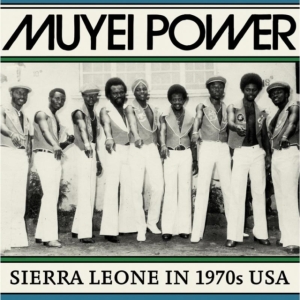 Muyei Power - Sierra Leone In 1970S Usa in the group CD / Elektroniskt at Bengans Skivbutik AB (3099461)