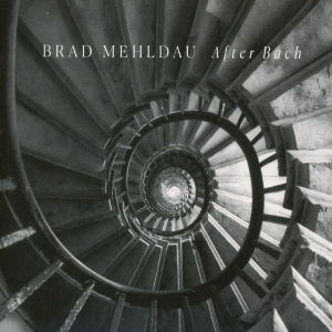 Brad Mehldau - After Bach in the group Minishops / Brad Mehldau at Bengans Skivbutik AB (3110440)