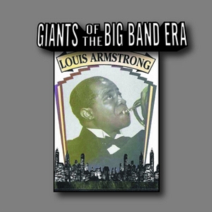 Armstrong Louis - Giants Of The Big Band Era in the group OTHER / Övrigt / at Bengans Skivbutik AB (3113722)