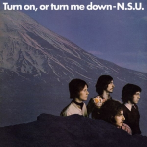 N.S.U. - Turn On, Or Turn Me Down in the group CD / Upcoming releases / Pop at Bengans Skivbutik AB (3116783)