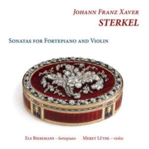 Sterkel J F X - Sonatas For Fortepiano And Violin in the group Externt_Lager / at Bengans Skivbutik AB (3117652)