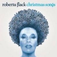 Flack Roberta - Christmas Songs in the group CD / RnB-Soul at Bengans Skivbutik AB (3117670)