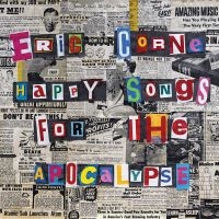 Eric Corne - Happy Songs For The Apocalypse in the group CD / Pop-Rock at Bengans Skivbutik AB (3186882)