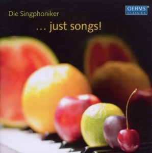 Various - Singphoniker ... Just Songs! in the group CD / Klassiskt at Bengans Skivbutik AB (3187454)
