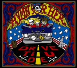 Hymn For Her - Drive Til U Die in the group CD / Pop-Rock at Bengans Skivbutik AB (3205172)