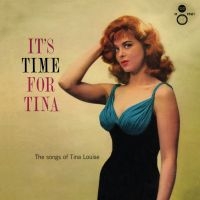 Louise Tina - It's Time For Tina in the group CD / Jazz at Bengans Skivbutik AB (3205176)