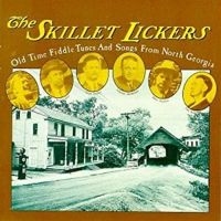 Skillet Lickers - Old Time Fiddle Tunes & S in the group CD / Country,Pop-Rock at Bengans Skivbutik AB (3205220)