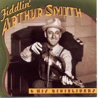 Smith Arthur - Fiddlin' Arthur Smith in the group CD / Country at Bengans Skivbutik AB (3205234)