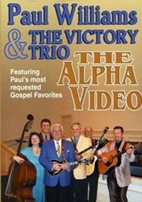 Williams Paul & The Victory Trio - Alpha Video in the group OTHER / Music-DVD & Bluray at Bengans Skivbutik AB (3205375)