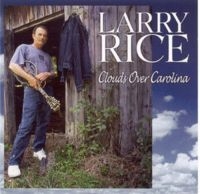 Rice Larry - Clouds Over Carolina in the group CD / Country at Bengans Skivbutik AB (3205473)