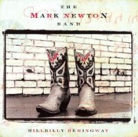 Newton Mark - Hillbilly Hemingway in the group CD / Country at Bengans Skivbutik AB (3205487)