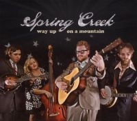 Spring Creek - Way Up On A Mountain in the group CD / Country,Jazz at Bengans Skivbutik AB (3205498)