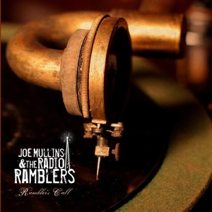 Joe & Radio Ramblers Mullins - Ramblers Call in the group CD / Country,Jazz at Bengans Skivbutik AB (3205499)