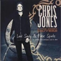 Jones Chris & The Night Driver - Lost Souls & Free Spirits in the group CD / Country at Bengans Skivbutik AB (3205538)