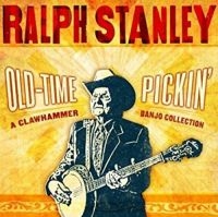 Stanley Ralph - Old-Time Pickin' in the group CD / Country at Bengans Skivbutik AB (3205540)