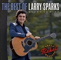 Sparks Larry - Best Of Larry Sparks in the group CD / Country at Bengans Skivbutik AB (3205542)