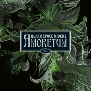 Black Space Riders - Amoretum Vol.1 in the group OTHER / Övrigt / at Bengans Skivbutik AB (3205571)