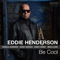 Henderson Eddie - Be Cool in the group CD / Jazz at Bengans Skivbutik AB (3205614)