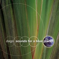 Dago - Sounds For A Blue Planet in the group CD / Jazz at Bengans Skivbutik AB (3207937)