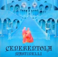 Marinelli - Cenerentola (Cinderella) in the group VINYL / Dance-Techno,Pop-Rock at Bengans Skivbutik AB (3210057)