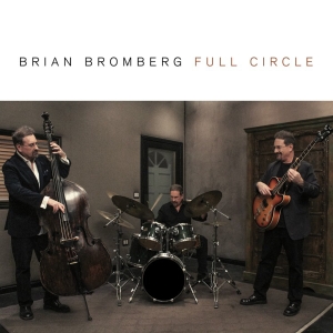 Bromberg Brian - Full Circle in the group OTHER / Övrigt / at Bengans Skivbutik AB (3213322)