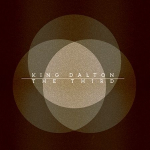 King Dalton - Third -Rsd- in the group OUR PICKS / Record Store Day / RSD2013-2020 at Bengans Skivbutik AB (3214049)