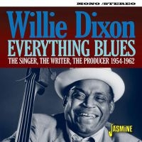 Dixon Willie - Everything Blues in the group CD / Blues,Jazz at Bengans Skivbutik AB (3221777)