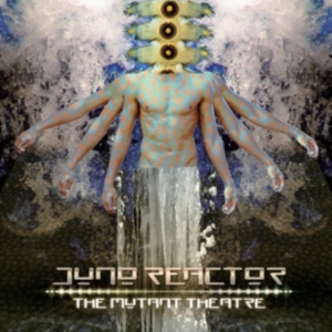 Juno Reactor - Mutant Theatre (Limited Edition Vin in the group OTHER / Övrigt / at Bengans Skivbutik AB (3225070)