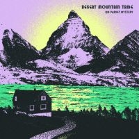 Desert Mountain Tribe - Om Parvat Mystery in the group CD / Pop-Rock at Bengans Skivbutik AB (3225118)