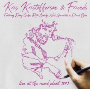 Kristofferson Kris & Friends - Live At The Record Planet 1973 (Fm) in the group CD / Pop-Rock at Bengans Skivbutik AB (3225218)