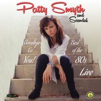 Smyth Patty & Scandal - Goodbye To YouBest Of The 80'S Liv in the group CD / Pop-Rock at Bengans Skivbutik AB (3227544)