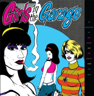 Blandade Artister - Girls In The Garage 1-6 in the group CD / Rock at Bengans Skivbutik AB (3227578)