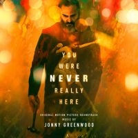 Filmmusik - You Were Never Really Here (Jonny G in the group CD / Film-Musikal at Bengans Skivbutik AB (3227605)