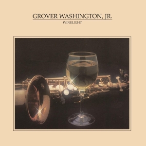 Jr. Grover Washington - Winelight in the group OUR PICKS / Classic labels / Music On Vinyl at Bengans Skivbutik AB (3231804)