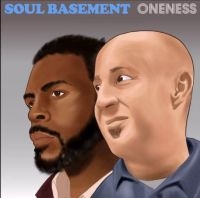 Soul Basement - Oneness in the group CD / Pop-Rock,RnB-Soul at Bengans Skivbutik AB (3234518)