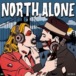 North Alone - Next Stop Ca in the group CD / Rock at Bengans Skivbutik AB (3234534)