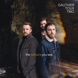 Toux Gauthier -Trio- - Colours You See in the group CD / Jazz at Bengans Skivbutik AB (3234562)