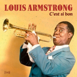 Armstrong Louis - C'est Si Bon in the group Minishops / Louis Armstrong at Bengans Skivbutik AB (3236188)