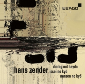 Zender Hans - Dialog Mit Haydn Issei No Kyo Nan in the group Externt_Lager / at Bengans Skivbutik AB (3236764)