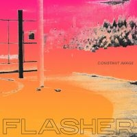 Flasher - Constant Image in the group VINYL / Pop-Rock at Bengans Skivbutik AB (3249222)