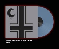 Leviathan - Howl Mockery At The Cross in the group VINYL / Hårdrock at Bengans Skivbutik AB (3255439)