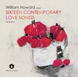 William Howard - Sixteen Contemporary Love Songs in the group Externt_Lager / at Bengans Skivbutik AB (3261714)