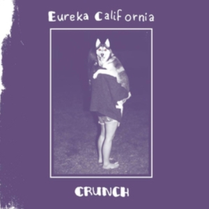 Eureka California - Crunch in the group OTHER / Övrigt / at Bengans Skivbutik AB (3264542)