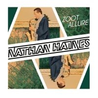 Haines Nathan - Zoot Allures in the group CD / Jazz at Bengans Skivbutik AB (3298783)