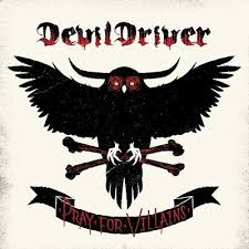 Devildriver - Pray For Villains in the group OTHER / -Startsida LUF at Bengans Skivbutik AB (3304534)